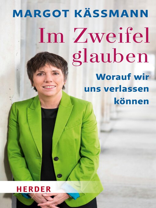 Title details for Im Zweifel glauben by Margot Käßmann - Wait list